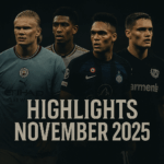 Kolase empat pemain top Eropa — Erling Haaland, Jude Bellingham, Lautaro Martínez, dan Florian Wirtz — dalam poster gelap bergaya cinematic bertema “Highlights November 2025”.